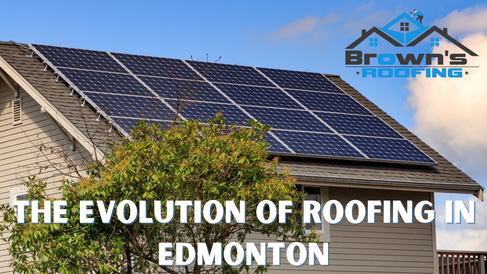 The Evolution of Roofing in Edmonton